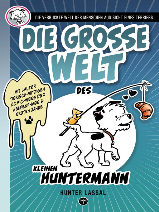 Title details for Die GROSSE Welt des kleinen Huntermann by Hunter Lassal - Available